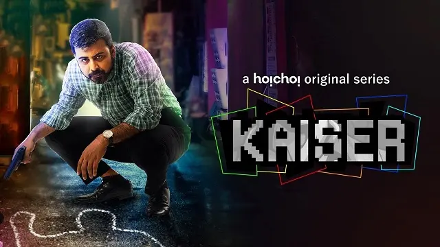 Kaiser Web Series (2022) Download Link – Web-DL – 1080px | 720px | 480px