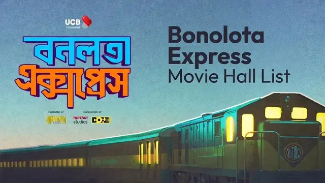 Bonolota Express Movie Hall List & Showtimes Bonolota Express Movie Hall List & Showtimes